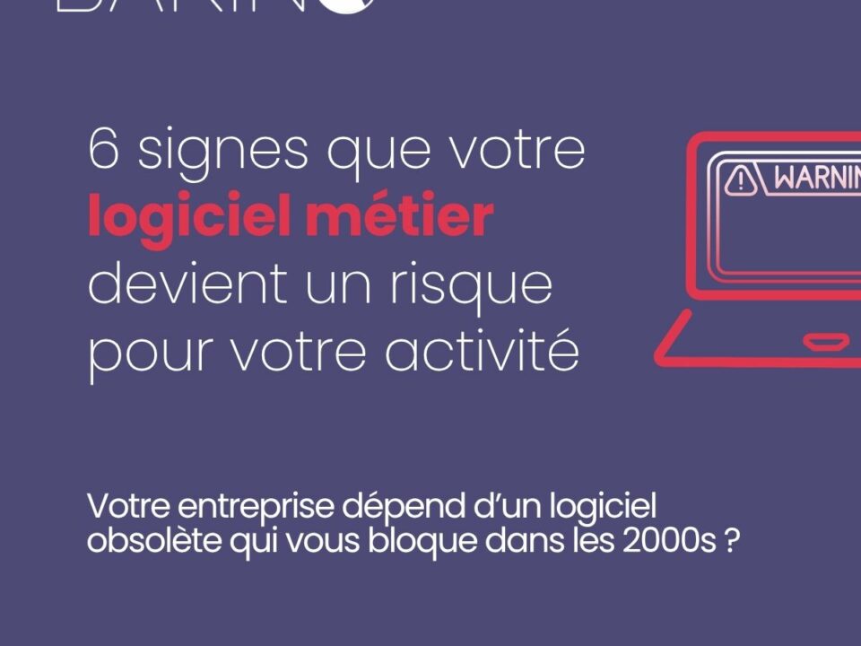 6 signes que votre logiciel métier devient un risque pour votre activité